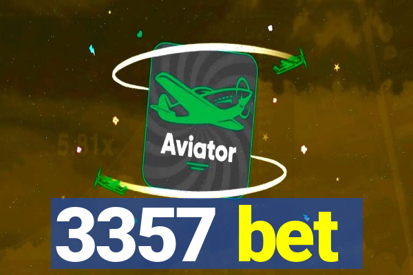 3357 bet